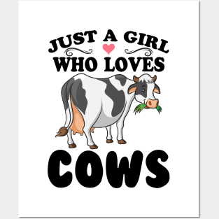 Cow Just A Girl Who Loves Cows Farmer Butcher Milk Posters and Art